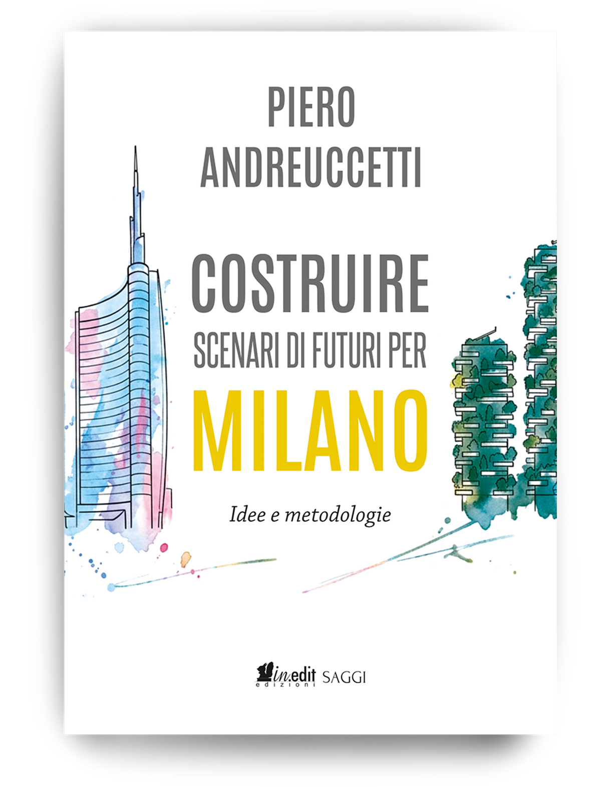 Costruire scenari di futuri per Milano