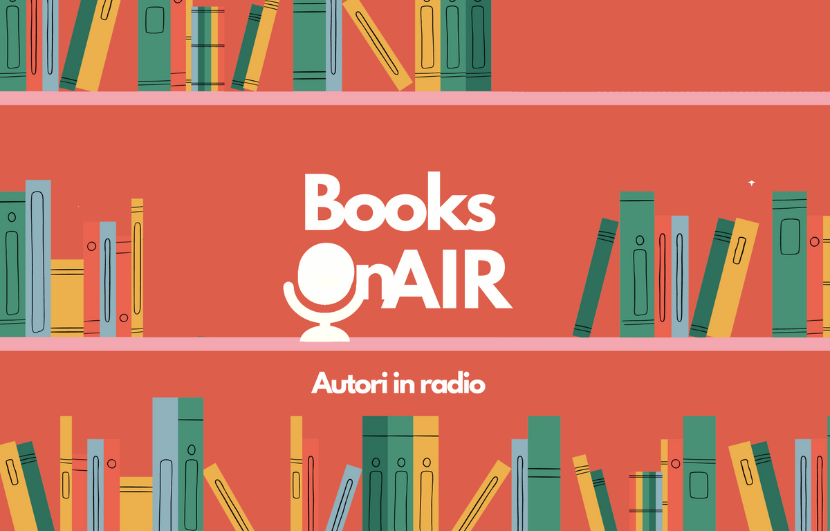 Books On Air. Autori in radio