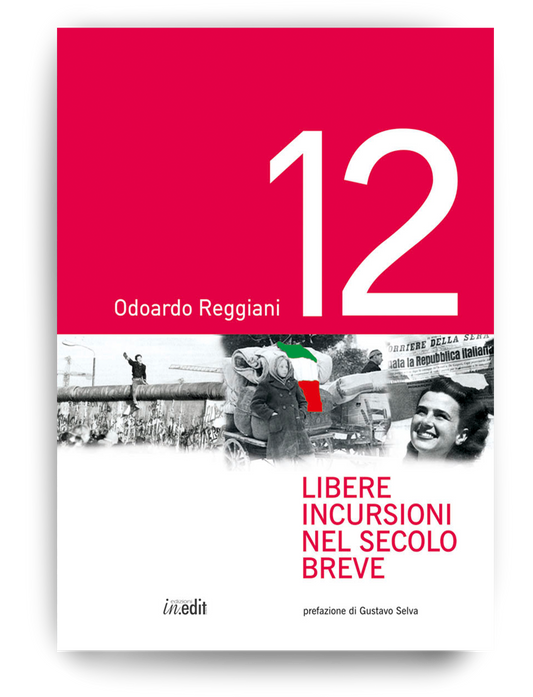 12 libere incursioni nel secolo breve