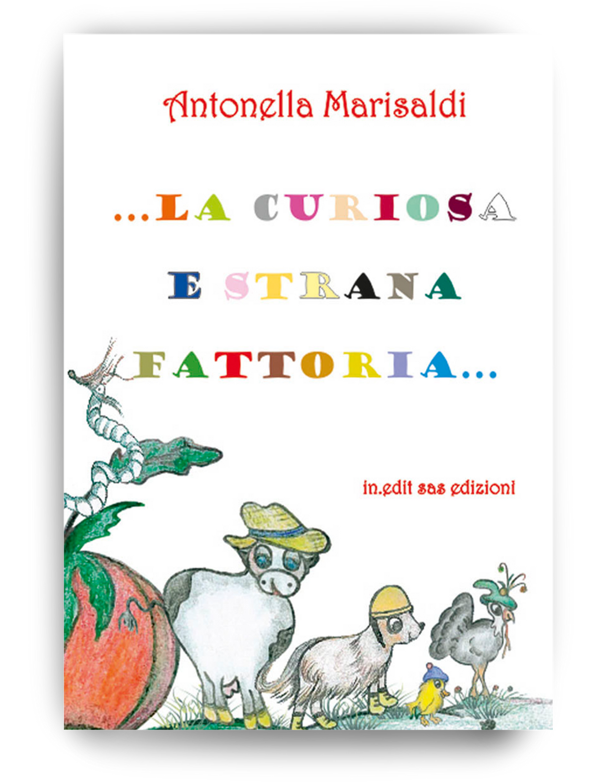 La curiosa e strana fattoria