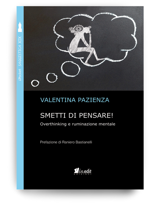 Smetti di pensare!