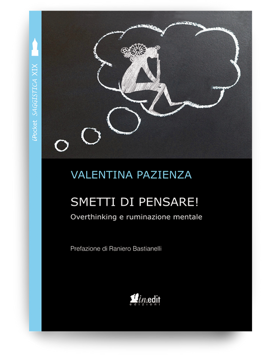 Smetti di pensare!