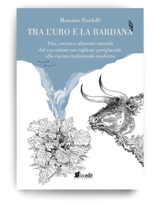 Tra l'Uro e la bardana